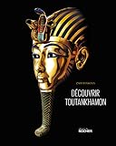 Dcouvrir Toutankhamon De Howard Carter Ladn