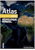 Atlas Gopolitique Mondial 2018