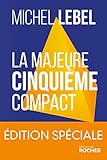 La Majeure Cinqui%C3%A8me Compact   %C3%A9dition Sp%C3%A9ciale: Le Standard Lebel En 200 Pages
