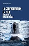 La confrontation en mer