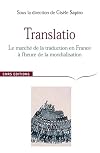 Translatio : Le marché de la traduction en France à l'heure de la mondialisation