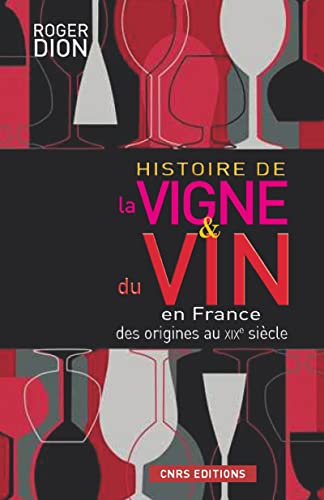 Histoire de la vigne et du vin en France. Des origines au XI