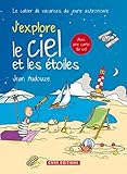 J'explore Le Ciel Et Les %C3%A9toiles