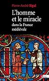 L'Homme et le miracle dans la France médiévale