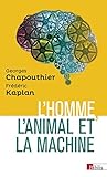 L'homme, L'animal Et La Machine