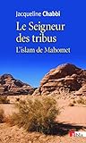 Le Seigneur Des Tribus Lislam De Mahomet