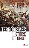 Terrorismes Histoire Et Droit