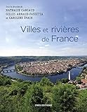 Villes Et Rivires De France