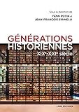 Gnrations Historiennes Xixexxie Sicle