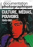 Culture, M%C3%A9dias, Pouvoirs Aux Etats Unis Et En Europe Occidentale, 1945 1991