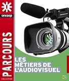 Les Mtiers De Laudiovisuel