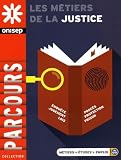 Les Mtiers De La Justice