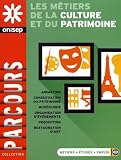 Les Mtiers De La Culture Et Du Patrimoine