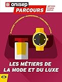 Les Mtiers De La Mode Et Du Luxe