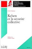 Kelsen Et La Scurit Collective
