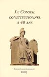 Le conseil constitutionnel a 40 ans