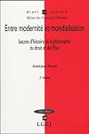 Entre modernité et mondialisation : Leçons d'histoire de la philosophie du droit et de l'Etat