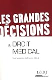 Les Grandes Dcisions Du Droit Mdical