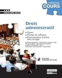 Droit Administratif. Cours, Th%C3%A8mes De R%C3%A9flexion, Commentaires D'arr%C3%AAts Avec Corrig%C3%A9s