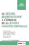 Le R%C3%A9gime Repr%C3%A9sentatif %C3%A0 L'%C3%A9preuve De La Justice Constitutionnelle