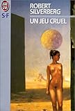 Un Jeu Cruel