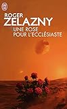 Une Rose Pour L'eccl%C3%A9siaste : [nouvelles]