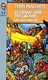 Le Grand Livre Des Gnomes Tome 1 Les Camionneurs