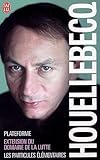 Michel Houellebecq Extension Du Domaine De La Lutte Les Particules Lmentaires Plateforme Coffret 3 Volumes