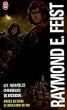 Les Nouvelles Chroniques De Krondor Coffret En 2 Volumes Tome 1 Prince De Sang Tome 2 Le Boucanier Du Roi