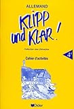 Klipp Und Klar Allemand 4e Lv1 Cahier Dactivits