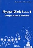 Physique Chimie Terminale S Guide Pour Les Cours Et Les Exercices Livre De Lenseignant