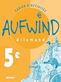 Aufwind Allemand 5me Cahier Dactivits