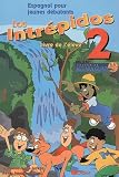 Los Intrepidos 2 Espagnol Pour Jeunes Dbutants