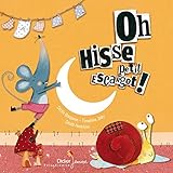 Oh Hisse Petit Escargot ! (livre Disque)