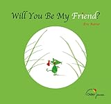 Will You Be My Friend Bilingue Anglais Veuxtu Tre Mon Ami Version Bilingue Anglaise
