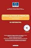 Niveau A2 Pour Le Fran%C3%A7ais : (utilisateur