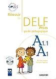 R%C3%A9ussir Le Delf Prim' A1   A1.1   Guide P%C3%A9dagogique + Cd