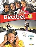 D%C3%A9cibel 1 Niv.a1   Livre + Cd Mp3 + Dvd: Collection D%C3%A9cibel