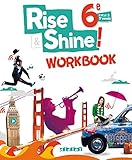 Rise And Shine 6e   Workbook   Version Papier