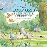 Loup gris et la petite loupiotte