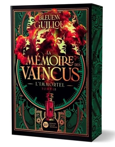 La Mémoire des vaincus, tome 2 - L'Immortel