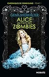 Alice Au Pays Des Zombies