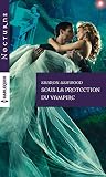 Sous La Protection Du Vampire