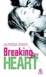 Breaking My Heart: Une Romance New Adult, Par L'auteur De Love Deal