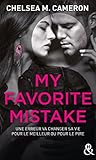 My Favorite Mistake: Une Romance New Adult Captivante Dans L'univers Des Campus