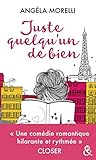 Juste Quelqu'un De Bien: Un Roman Feel Good Sur La Crise De La Trentaine