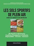 Les Sols Sportifs De Plein Air Cahier Des Charges De Leur Construction