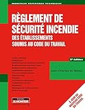 R%C3%A8glement De S%C3%A9curit%C3%A9 Incendie Des %C3%A9tablissements Soumis Au Code Du Travail