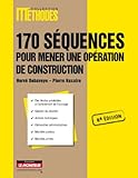 170 S%C3%A9quences Pour Mener Une Op%C3%A9ration De Chantier