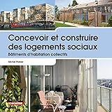 Concevoir Et Construire Des Logements Sociaux Btiments Dhabitation Collectifs